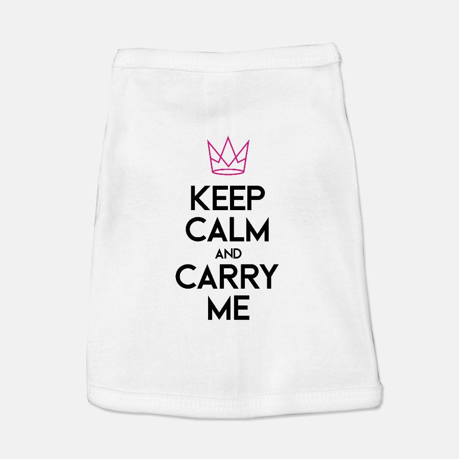 "Keep Calm Carry Me" Pup Tee