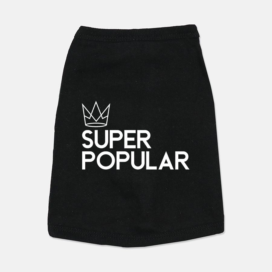 "Super Popular" Dog Tee