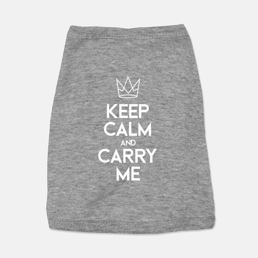 "Keep Calm Carry Me" Pup Tee