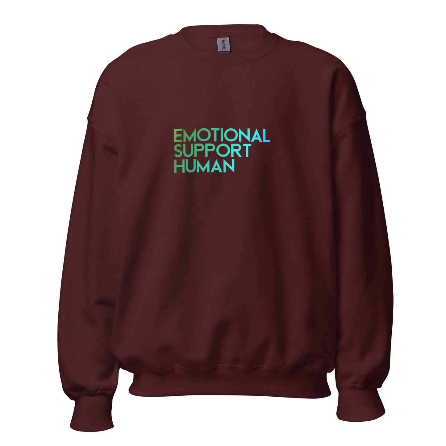 "Emotional Support Human" Unisex Sweatshirt